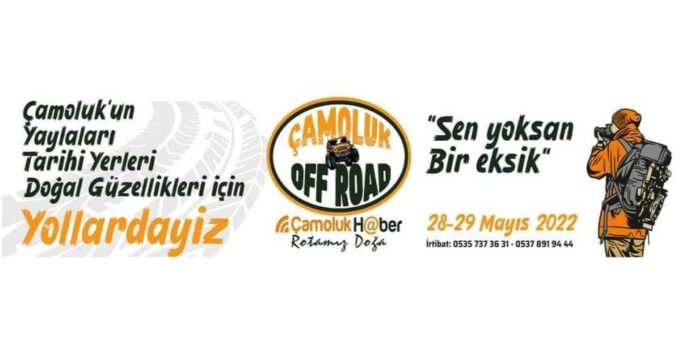 Off Road, 28-29 Mayıs’ta Çamoluk’ta Yapılacak